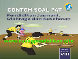 Maybe you would like to learn more about one of these? Contoh Soal Dan Kunci Jawaban Pat Ukk Pjok Kelas 8 Smp Mts Kurikulum 2013 Ruang Pendidikan