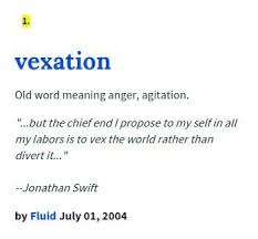 Vexation Syllabification Vex A Tion Pronunciation Vekˈsash Anger Bad Mood Words