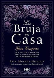 Consideró un lugar seguro y confiable para comprar en línea en libro gratis. La Bruja En Casa Arin Murphy Hiscock Casa Del Libro