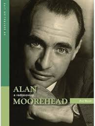 Alan Moorehead: A Rediscovery (Australian Life) : Ann Moyal: Amazon.in:  Books