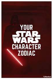 Which Star Wars Character Are You According To Your Zodiac Sign Star Wars Characters Star Wars Facts Star Wars Awesome