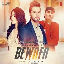 Bewafa Omar Malik Punjabi Mp3 Song Ringtone With High Quality Audio Listen Now Official Site From Sandhuboyz Listen All Audio Songs Latest Movie Songs Songs
