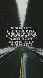 Destiel Drive Halsey Graphic Google Search Halsey Lyrics Halsey Quotes Song Quotes
