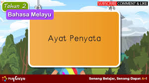 Buku teks bm tahun 2 kssr by cikgu yb yaccob 40306 views. Tahun 2 Bahasa Melayu Tatabahasa Ayat Penyata Youtube