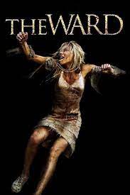 The Ward 2011 Stream And Watch Online Moviefone