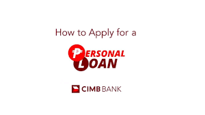 • minimum tenure 2 year • maximum tenure 6 years. How To Apply For A Personal Loan How Tos Cimb Bank Ph