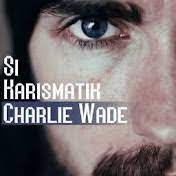 Arsenal & england u21 pro footballer, multimillionnaire playboy/compulsive liar. Si Karismatik Charlie Wade Bab 3321 3322 Novel Bagus Youtube