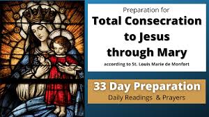 Total Consecration to Jesus Through Mary