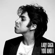 You and I (Lady Gaga song)