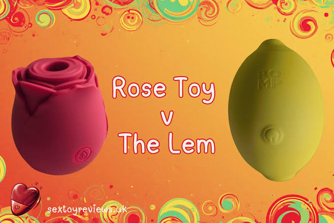 The Rose Toy Vs The Lem: Which Is The Best Clit Sucker? - Sex Toy Reviews UK