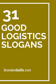 125 Good Logistics Slogans And Taglines Business Slogans Marketing Slogans Good Company Names