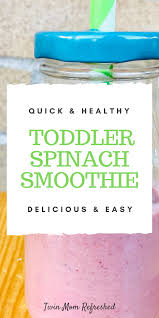 Easy Vegetable Toddler Smoothie Recipe Toddler Smoothie Recipes Toddler Smoothies Spinach Smoothie