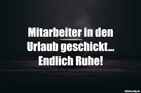 Worauf kommt es bei einer gegendarstellung zur abmahnung an? Die Besten 42 Urlaub Spruche Auf Istdaslustig De