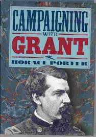 Campaigning with Grant: Porter, Horace: 9780792456049: Amazon.com: Books