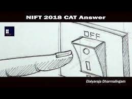 Nift 2018 Cat Question Answer Youtube Cat Questions This Or That Questions Composition Drawing