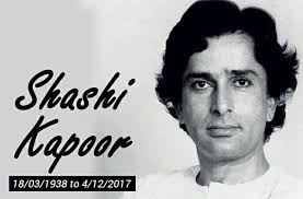 Shashi Kapoor (pronounced; born Balbir Raj Kapoor; 18 March 1938