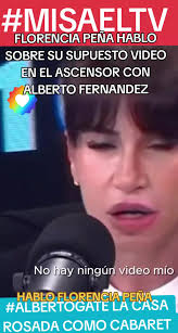 Florencia Peña Habla sobre su Supuesto Video en el Ascensor con Alberto  Fernández