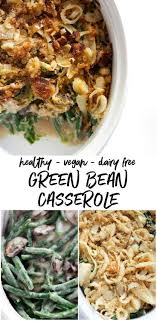 Easy Healthy Green Bean Casserole That S Super Delicious And Vegan Friendly It S Healthy Green Bean Casserole Vegan Green Bean Casserole Healthy Green Beans