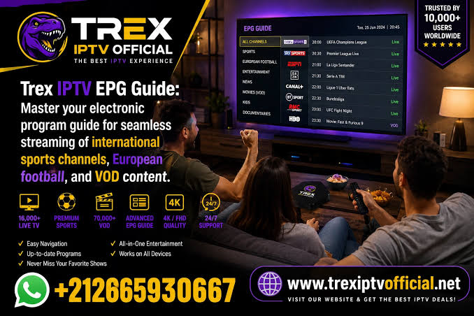Trex IPTV EPG Guide: 5 Powerful Features That Change How You Watch TV