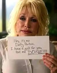 be CV bk.2025-R Hey, it's me me Dolly Parton. I have a gift for уощ text me  DONIE!!!!