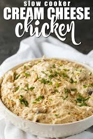 In a bowl, combine the cream of chicken soup, chicken broth, and cream cheese. Slow Cooker Cream Cheese Chicken Simply Stacie
