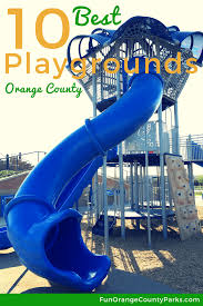 It offers instructional and contract classes in first aid, soccer, karate and volleyball, as well as organizes educational and recreational camps. 10 Best Orange County Playgrounds Funorangecountyparks Com