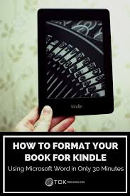 How To Format Your Book For Amazon Kindle Using Microsoft Word In Only 30 Minutes Writing A Book Book Marketing Amazon Kindle Books