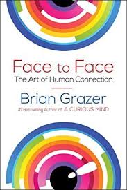 Download Face To Face The Art Of Human Connection Brian Grazer Human Connection Ebook