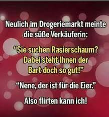 Auch dieser spruch hat sich in den 50er jahren etabliert, vermutlich, weil. Spruche Flirt Lustig Hollandisch