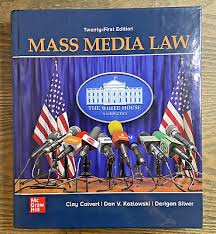 Mass Media Law 21st Edition Clay Calvert Dan V Kozlowski Derigan Silver  HARDBACK