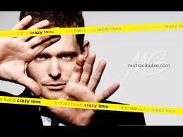 Crazy Love [Michael Buble] (michael; best album;awards;Ray Charles; Grammy;  Jazz;Crazy love;love;best selling artist)