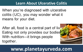 Diet For Ulcerative Colitis Patient Planet Ayurveda By