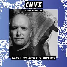 This Saturday catch Need For Mirrors & Garvo b2b at CNVX London 15th Jan at  Peckham Audio 11pm-3am Tickets : ra.co/events/1485339