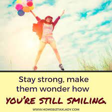 Good Morning You Must Keep Smiling In Tough Times Goodmorning Gm Morning Morningquote Quote Inspiring Motivational Morning Quotes Quotes Motivation