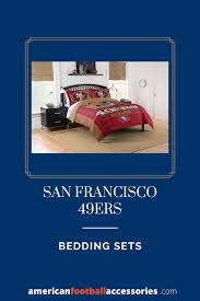 San Francisco 49ers Bedding Set In 2020 White And Gold Bedding Bedding Set San Francisco 49ers