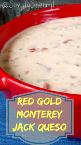 Red Gold Monterey Jack Queso Simply Sherryl White Queso Dip Monterey Jack Stuffed Peppers