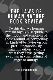 The Laws Of Human Nature Book Review Bunch Of Wisdom In 2020 Human Nature Human Nature Book Nature Quotes