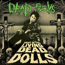 Night Of The Living Dead Dolls | Dead Boys