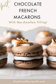 Chocolate French Macarons With Marshmallow Filling Displacedhousewife Recipe Macaron Recipe Savoury Baking Macarons