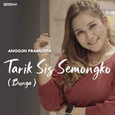 Download lagu gugur bunga dengan lirik. Download Lagu Bunga Tarik Sis Semongko Oleh Anggun Pramudita Free Mp3