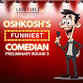 Oshkosh's Funniest Comedian: Preliminary Round 3