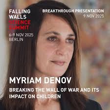 Introducing Falling Walls #ScienceBreakthrough of the Year 2025 in Social  Sciences & Humanities: Myriam Denov! Myriam Denov amplifies the voices of  youth born of sexual violence as a result of war, involving