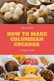 How To Make Colombian Cocadas A Quick Guide Recipes Latin Dessert Recipes Food Articles