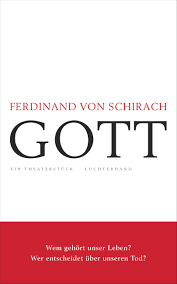 Primera novela de ferdinand von schirach —conocido de nuestro público por sus extraordinarios volúmenes de relatos crímenes y culpa—, el caso collini. Ferdinand Von Schirach Gott Luchterhand Literaturverlag Hardcover