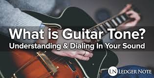 Generally speaking, tone color is what allows a. What Is Guitar Tone Understanding Dialing In Your Sound Ledgernote