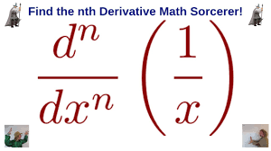 Formula For The Nth Derivative Of F X 1 X Youtube