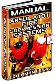 Ansul A101 Fire Suppression Systems For Heavy Equipment