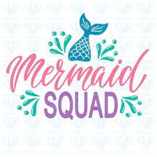 Free Free 243 Mermaid Squad Svg SVG PNG EPS DXF File