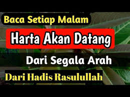 Sejarah manusia yang hebat di dunia ini selalu memberi pelajaran bahwa pada dasarnya tiap manusia punya kesempatan sama untuk mencapai kejayaan dan kekayaan yang telah disediakan oleh tuhan. Amalkan Jika Mau Jadi Orang Kaya Terbukti Amalan Kaya Raya Dari Rasulullah Youtube