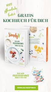 Gratis Kochbuch Von Simply V Als E Book Zum Download In 2020 Kochbuch Vegane Rezepte Vegane Kochbucher